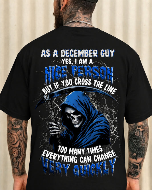 DECEMBER SHIRT, EVERYTHING CAN CHANGE VERY QUICKLY - SNOW12 (SKU2605-79-12)