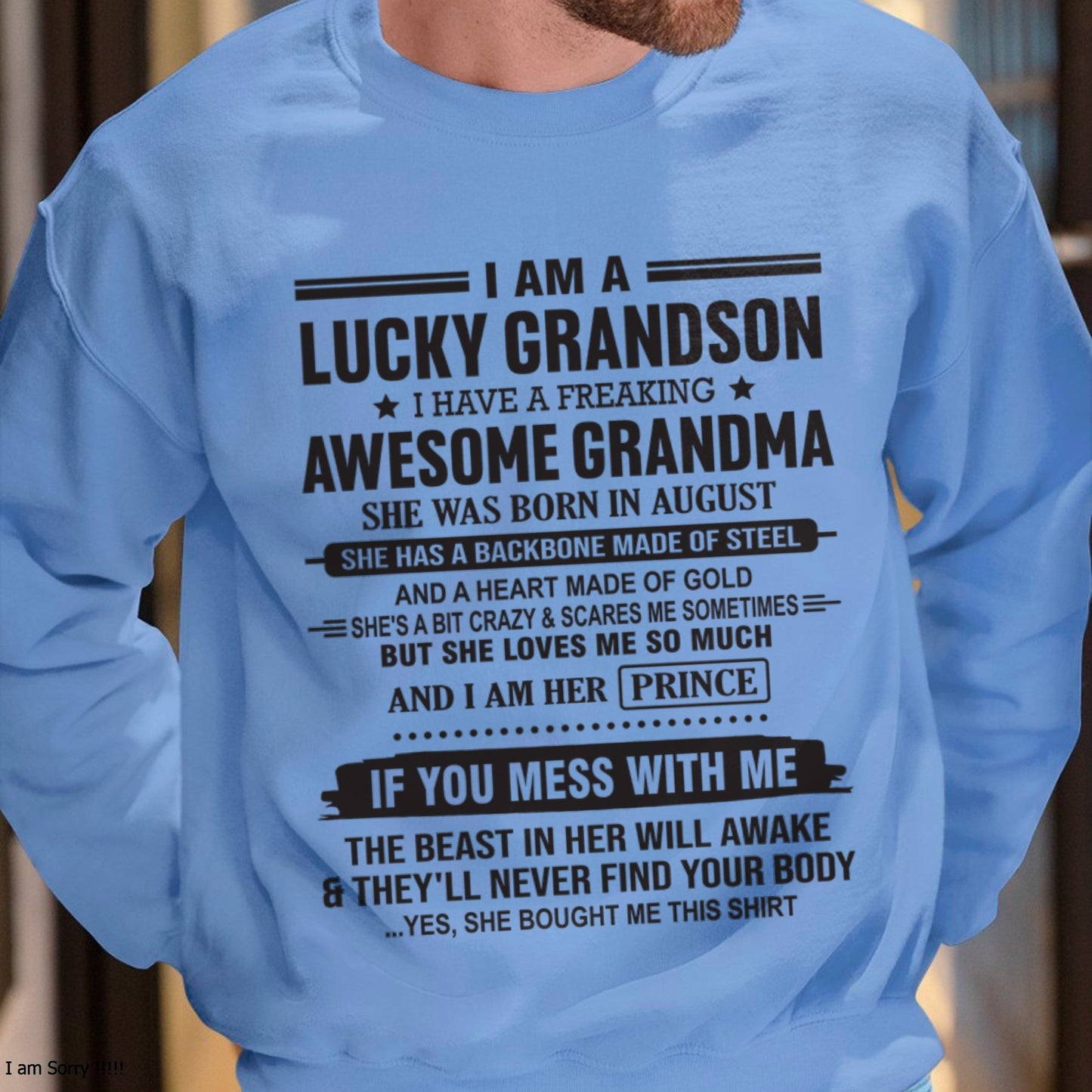 I Am A Lucky Grandson T-Shirt – Birthday Gift From August Grandma / Woman - snow08 (SKU11-29-08)