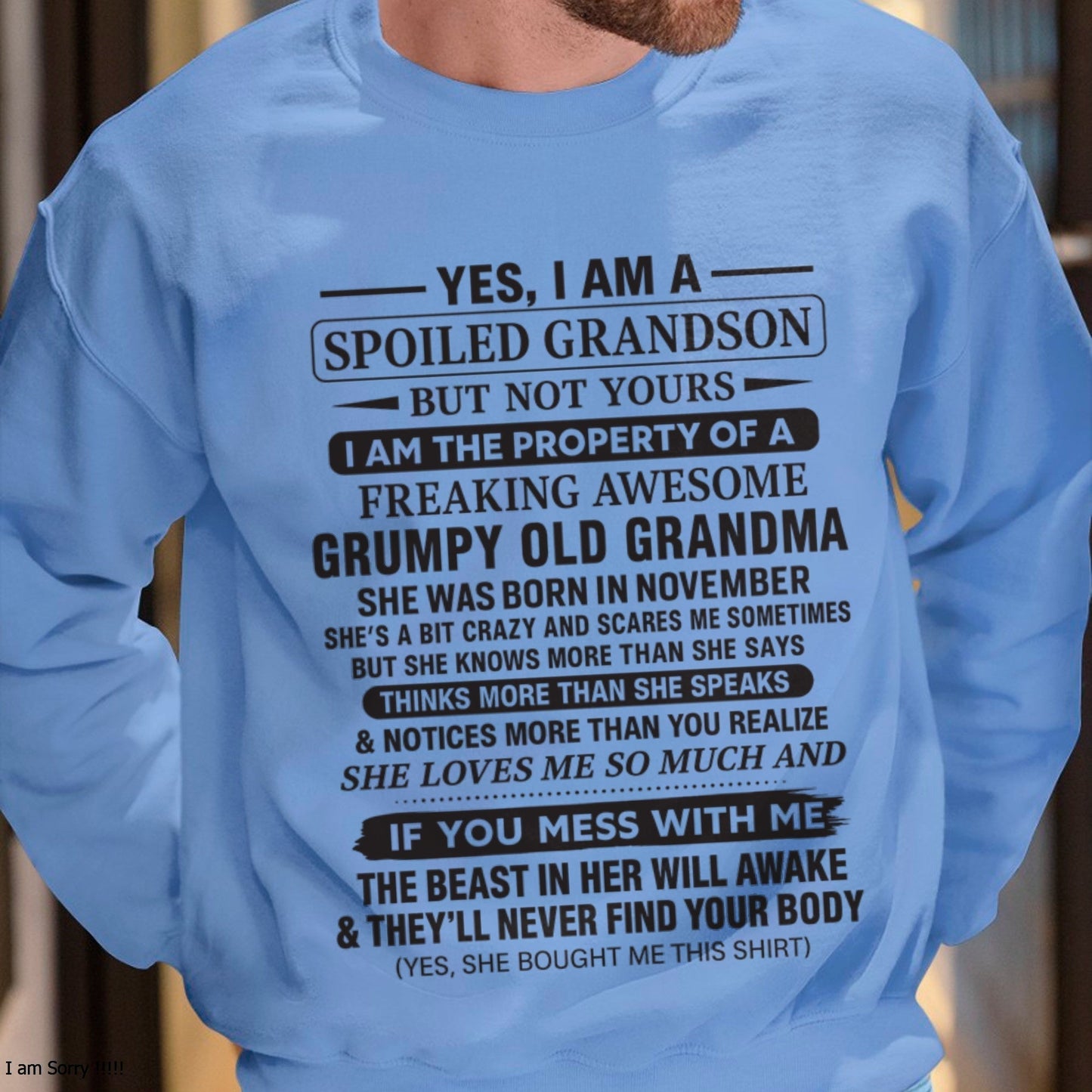 Yes I’m A Stubborn Grandson T-Shirt – Birthday Gift From November Grandma / Woman - snow11 (SKU10-171-11)