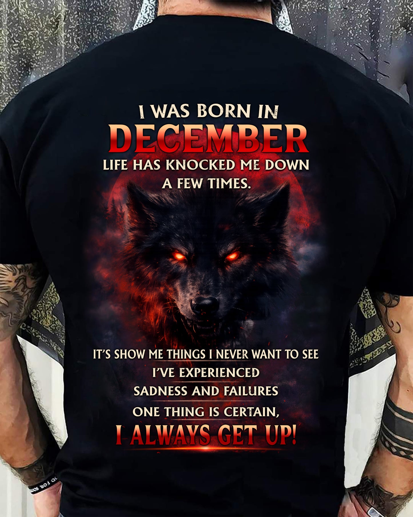 DECEMBER SHIRT, ONE THING IS CERTAIN, I ALWAYS GET UP - SNOW MALE12 (SKU2603-12-12)