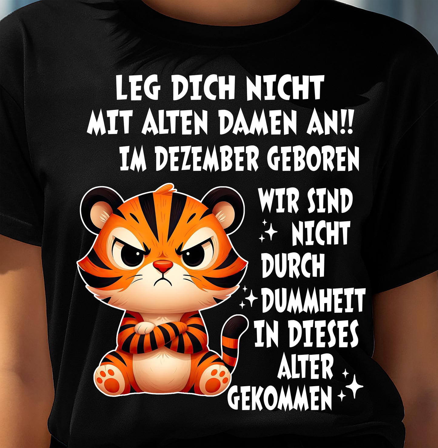 DEZEMBER, LEG DICH NICHT MIT ALTEN DAMEN AN - SNOW GER12 (SKU2605-332-12)