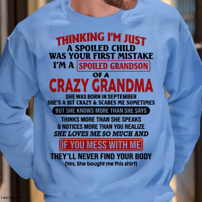 SEPTEMBER - I'M A SPOILED GRANDSON OF A CRAZY GRANDMA - From Grandma - snow09 (SKU-GMS1-NTT09)