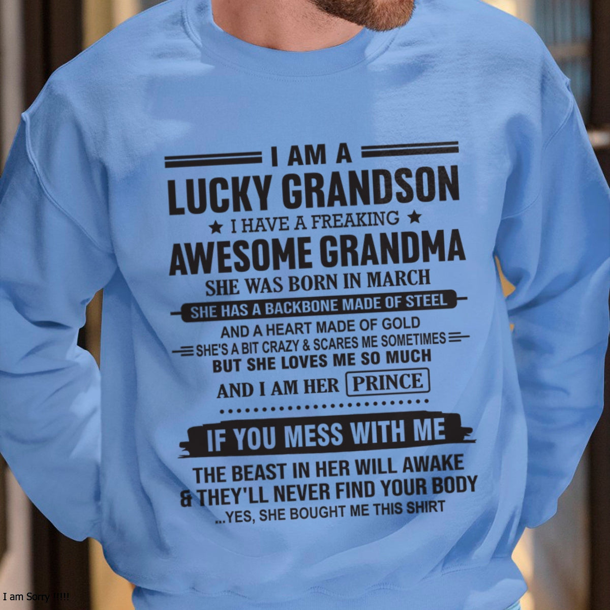I Am A Lucky Grandson T-Shirt – Birthday Gift From March Grandma / Woman - snow03 (SKU11-29-03)
