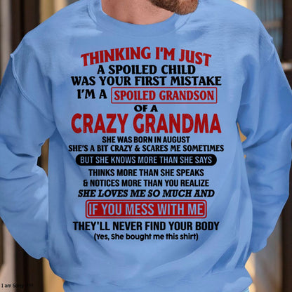 AUGUST - I'M A SPOILED GRANDSON OF A CRAZY GRANDMA - From Grandma - snow08 (SKU-GMS1-NTT08)
