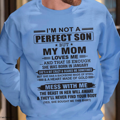 January - "I'M NOT A PERFECT SON BUT MY MOM LOVES ME" - Birthday Gift From January Mom / Woman - snow01 (SKU10-147-01)
