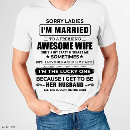 SORRY LADIES I’M MARRIED T-SHIRT, Gift from Wife - SNOW00 (SKU26T-01136-00)