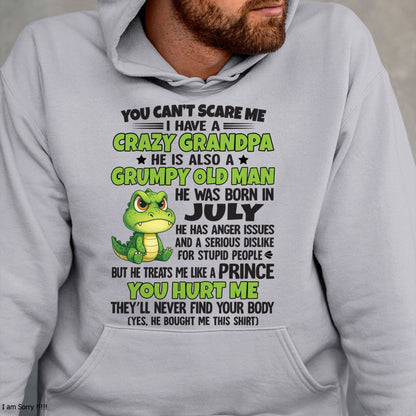 Gift for Grandson SNOW07 - You Can’t Scare Me I Have A Crazy Grandpa T-Shirt - Birthday Gift From July Grandpa / Man - (SKU09-121-07)