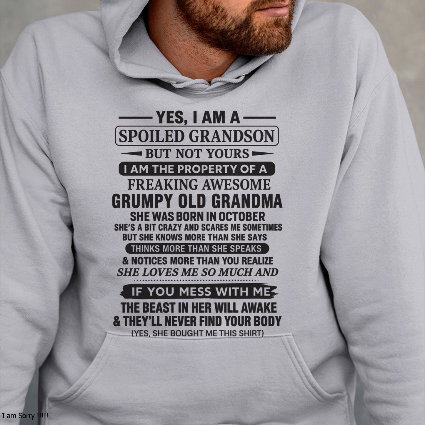 Yes I’m A Stubborn Grandson T-Shirt – Birthday Gift From October Grandma / Woman - snow10 (SKU10-171-10)