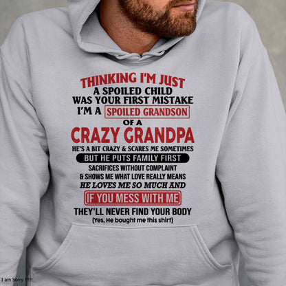 I'm A Spoiled Grandson Of A Crazy Grandpa T-Shirt – Birthday Gift From Grandpa / Man - SNOW00 (SKU10-05-00)