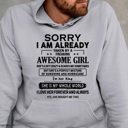 Sorry I Am Already Taken By A Freaking Awesome Girl - Gift For Husband From Wife - SNOW00 (SKU-TSRGIRL-00)