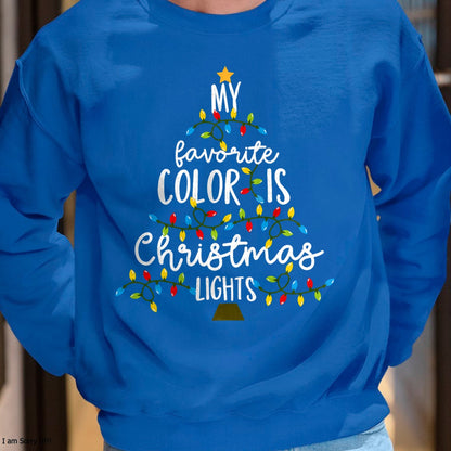 My Favorite Color Is Christmas Lights Kids Boy Women T-Shirt - Christmas Unisex T-Shirt/Hoodie/Sweatshirt - SNOW00