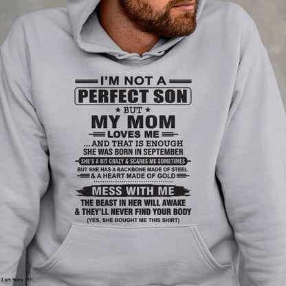 September - "I'M NOT A PERFECT SON BUT MY MOM LOVES ME" - Birthday Gift From September Mom / Woman - snow09 (SKU10-147-09)
