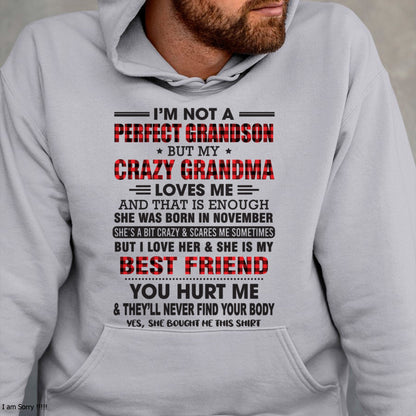 I’m Not A Perfect Grandson T-Shirt – Birthday Gift From November Grandma / Woman - snow11 (SKU10-167-11)