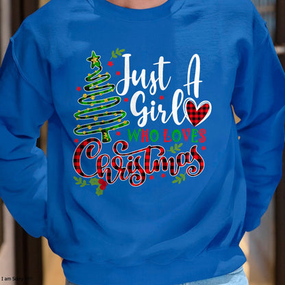 Just a Girl who Loves Christmas a Gift for XMAS Women Girls T-Shirt - Christmas Unisex T-Shirt/Hoodie/Sweatshirt - SNOW00