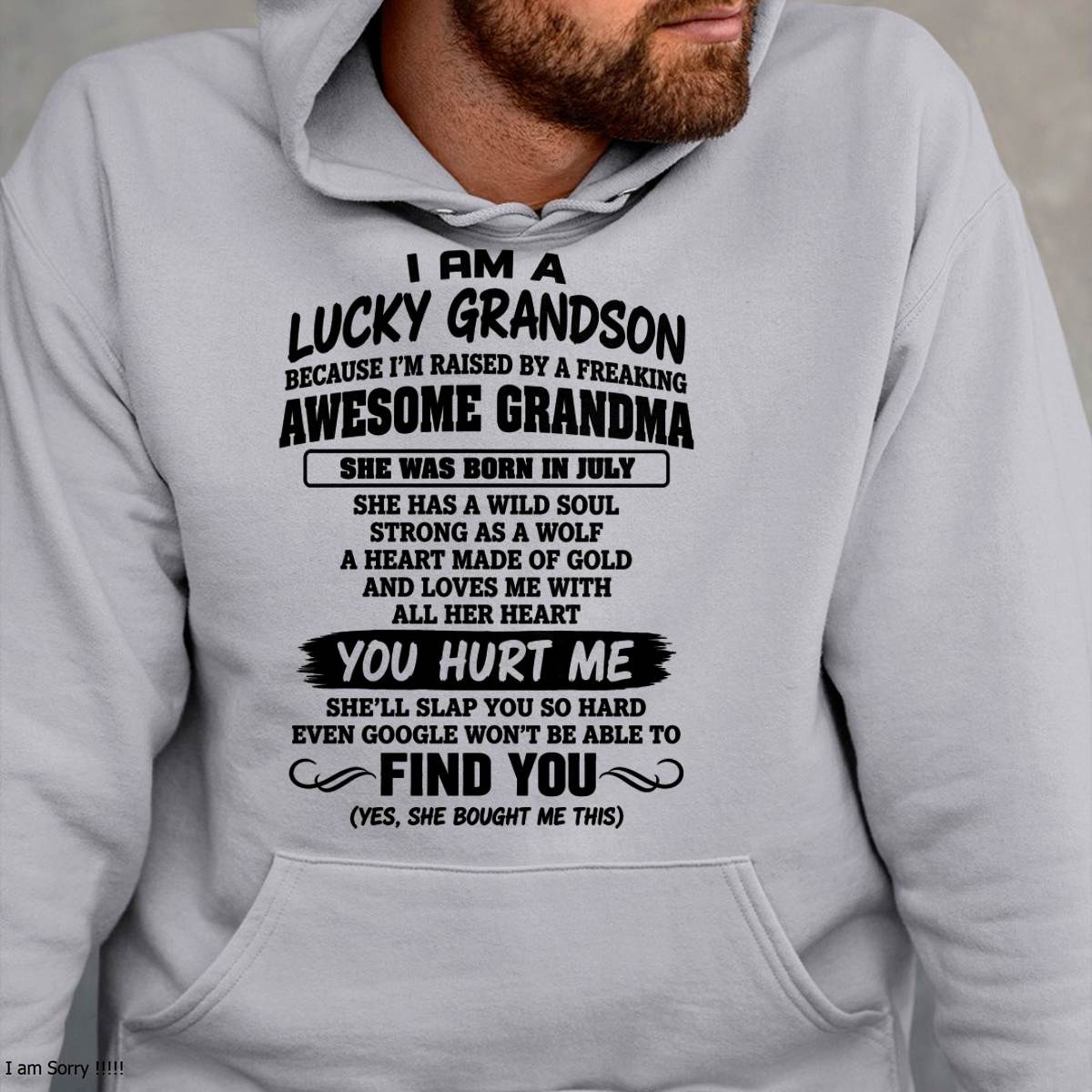 JULY, I AM A LUCKY GRANDSON - SHIRT FROM GRANDMA TO GRANDSON - SNOW07 (SKU2609-327-07)