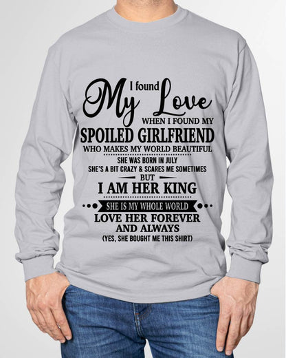 JULY, I found My Love WHEN I FOUND MY SPOILED GIRLFRIEND – GIFT T SHIRT FROM WIFE FOR HUSBAND – SNOW MALE07 (SKU26T-01217-07)