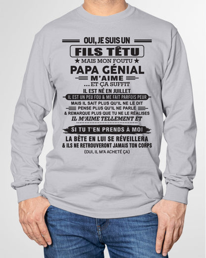 JUILLET - Oui, je suis un garçon têtu – T-shirt | Cadeau d’anniversaire de papa pour son fils - SNOW07 / fr07 (SKU12-260-07)