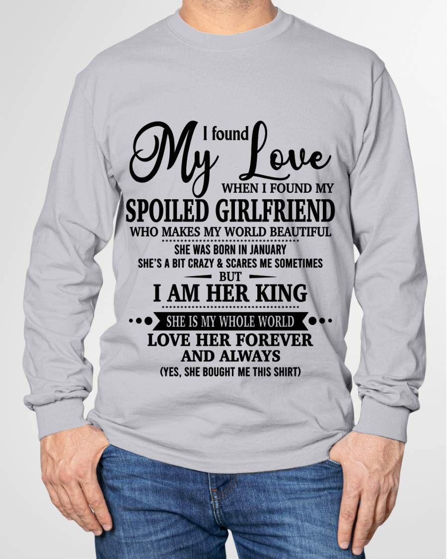 JANUARY, I found My Love WHEN I FOUND MY SPOILED GIRLFRIEND – GIFT T SHIRT FROM WIFE FOR HUSBAND – SNOW MALE01 (SKU26T-01217-01)