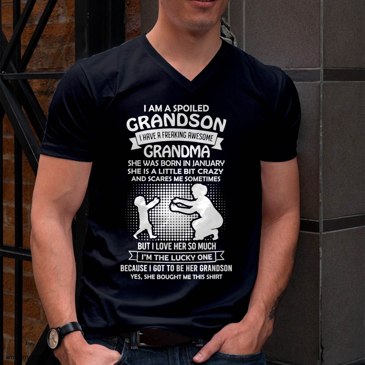 JANUARY, I HAVE A FREAKING AWESOME GRANDMA - GIFT T SHIRT FROM GRANDMA TO GRANDSON - SNOW01 (SKU2604-217-01)
