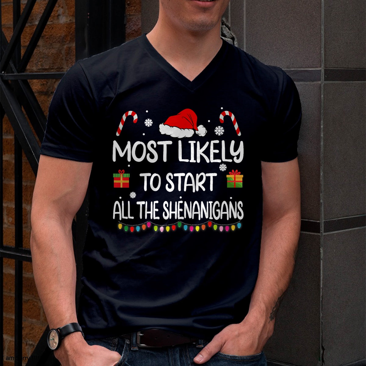 Most Likely To Start All The Shenanigans family Christmas T-Shirt - Christmas Unisex T-Shirt/Hoodie/Sweatshirt - SNOW00