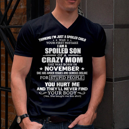 NOVEMBER, I’M A SPOILED SON OF A CRAZY MOM - GIFT T SHIRT FROM MOM TO SON - SNOW11 (SKU2603-339-11)