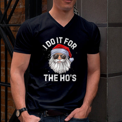 I Do It For The Ho's Funny Inappropriate Christmas Men Short Sleeve Santa T-Shirt - Christmas Unisex T-Shirt/Hoodie/Sweatshirt - SNOW00