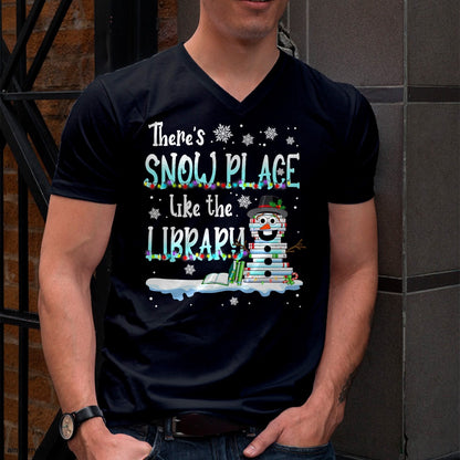 Librarian There's Snow Place Like The Library Christmas Snow T-Shirt - Christmas Unisex T-Shirt/Hoodie/Sweatshirt - SNOW00