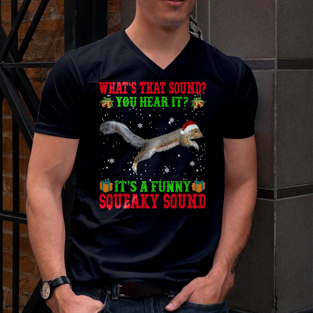 It's A Funny Squeaky Sound Shirt Christmas Squirrel Ugly T-Shirt - Christmas Unisex T-Shirt/Hoodie/Sweatshirt - SNOW00
