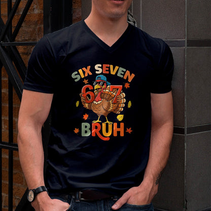 6 7 Thanksgiving Shirts Men Boys Funny Turkey Meme Six Seven T-Shirt - Christmas Unisex T-Shirt/Hoodie/Sweatshirt - SNOW00