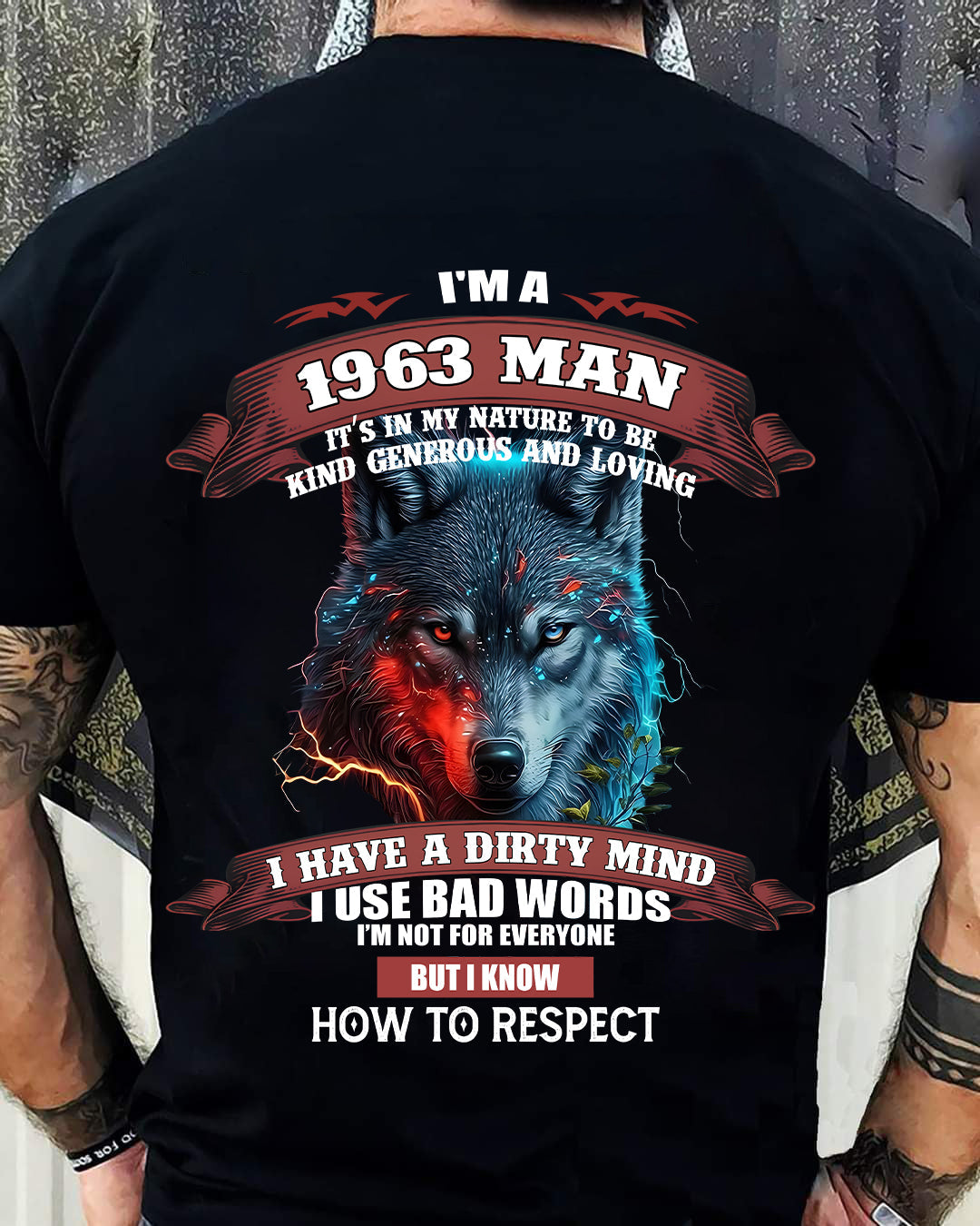 BORN IN 1963 - KNOW HOW TO RESPECT - BIRTHDAY T-SHIRT FOR MEN - Us1963 (SKU12-286-1963)