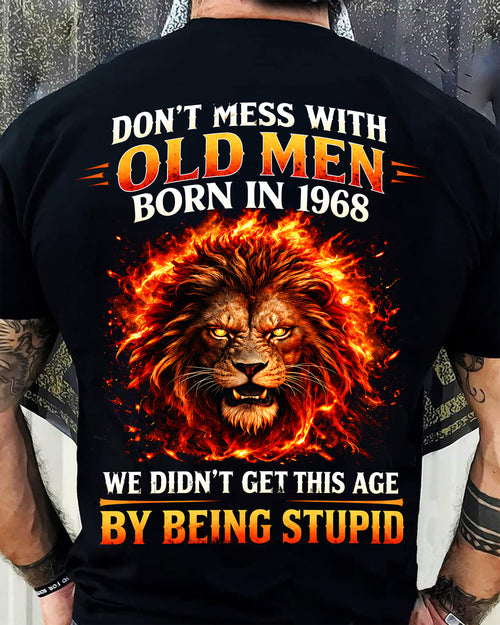 1968 SHIRT, DON'T MESS WITH OLD MEN - SNOW00 (SKU2609-241-1968)
