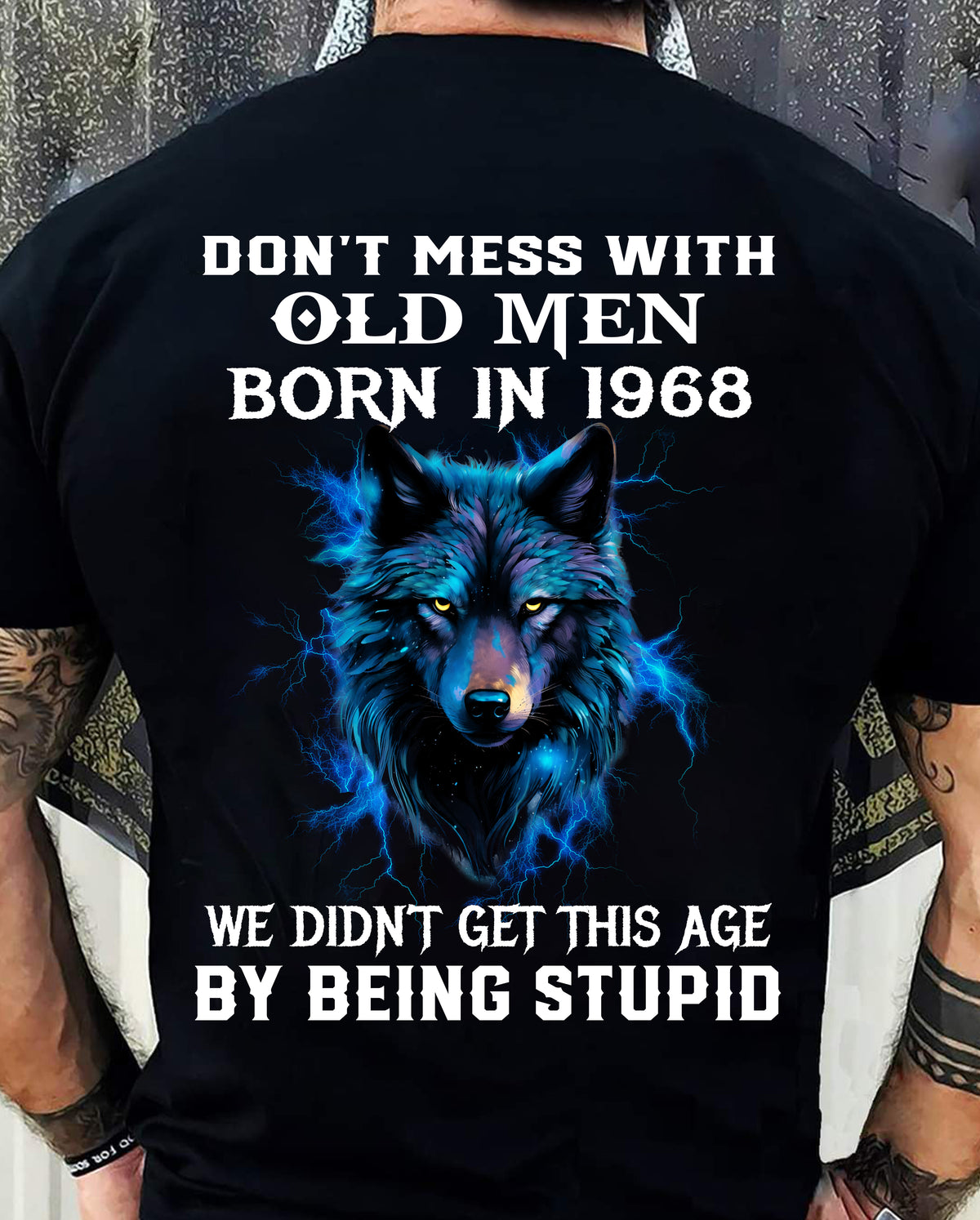 1968 SHIRT, DON'T MESS WITH OLD MEN - SNOW00 (SKU2609-232-1968)
