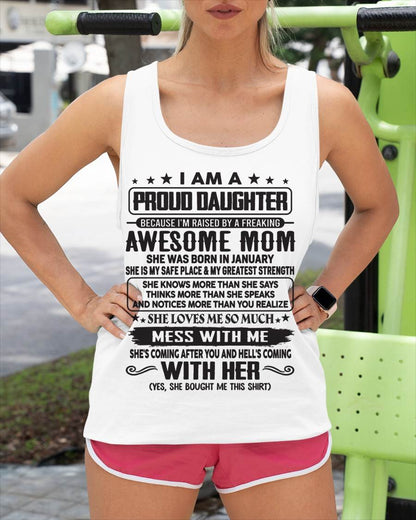 JANUARY, I'M RAISED BY A FREAKING AWESOME MOM - GIFT T SHIRT FROM MOM - SNOW01 (SKU2602-214-01)