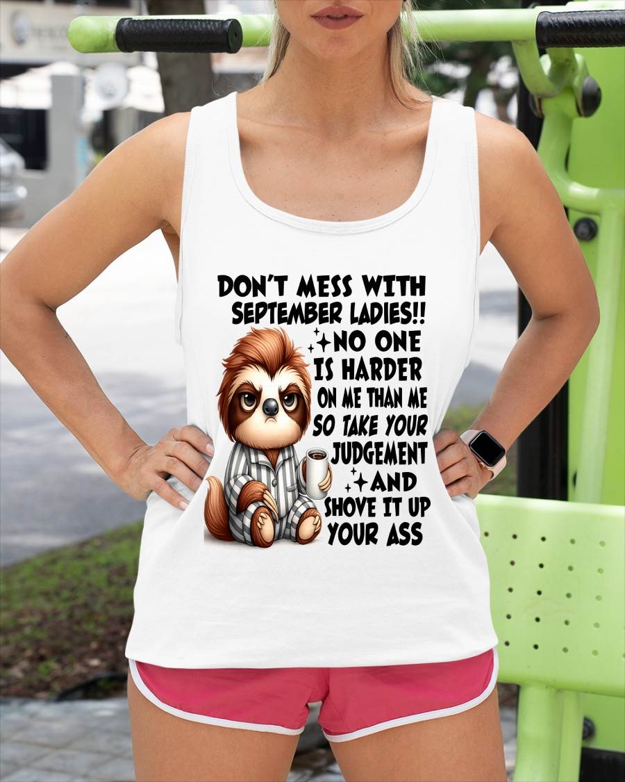 SEPTEMBER SHIRT NO ONE IS HARDER ON ME THAN ME - SNOW09 (SKU2605-195-09)