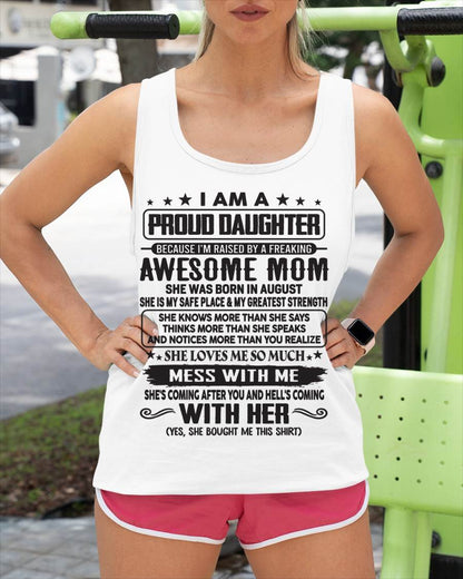 AUGUST, I'M RAISED BY A FREAKING AWESOME MOM - GIFT T SHIRT FROM MOM - SNOW08 (SKU2602-214-08)