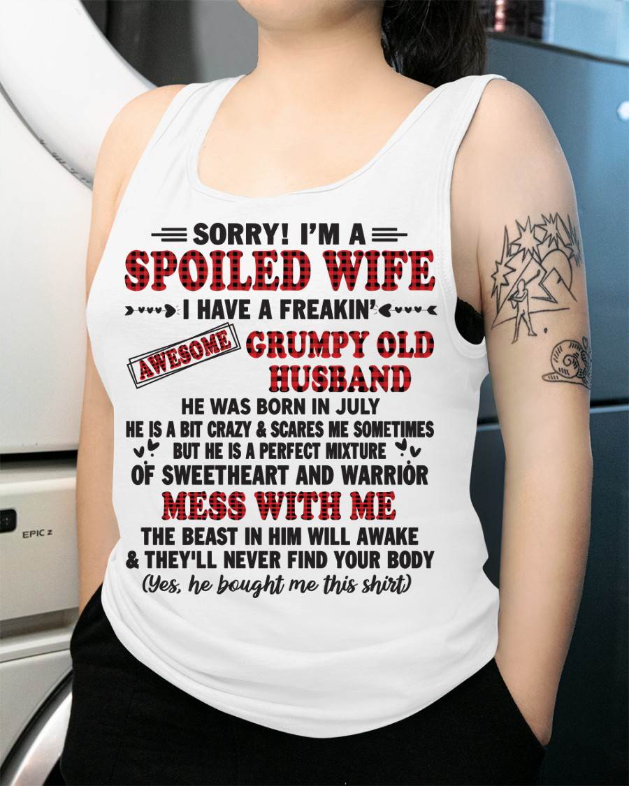 JULY - SPOILED WIFE OF AWESOME GRUMPY OLD HUSBAND - PERFECT GIFT  FROM HUSBAND - SNOW07 (SKU12-111-07)