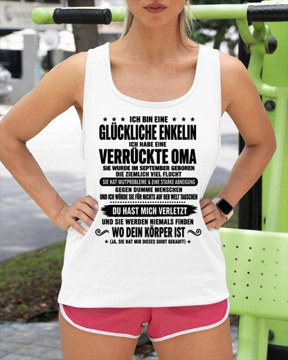 SEPTEMBER SHIRT, ICH BIN EINE GLÜCKLICHE ENKELIN - VON DER OMA FÜR DIE ENKELIN - SNOW FEMALE09 (SKU2608-518-09)
