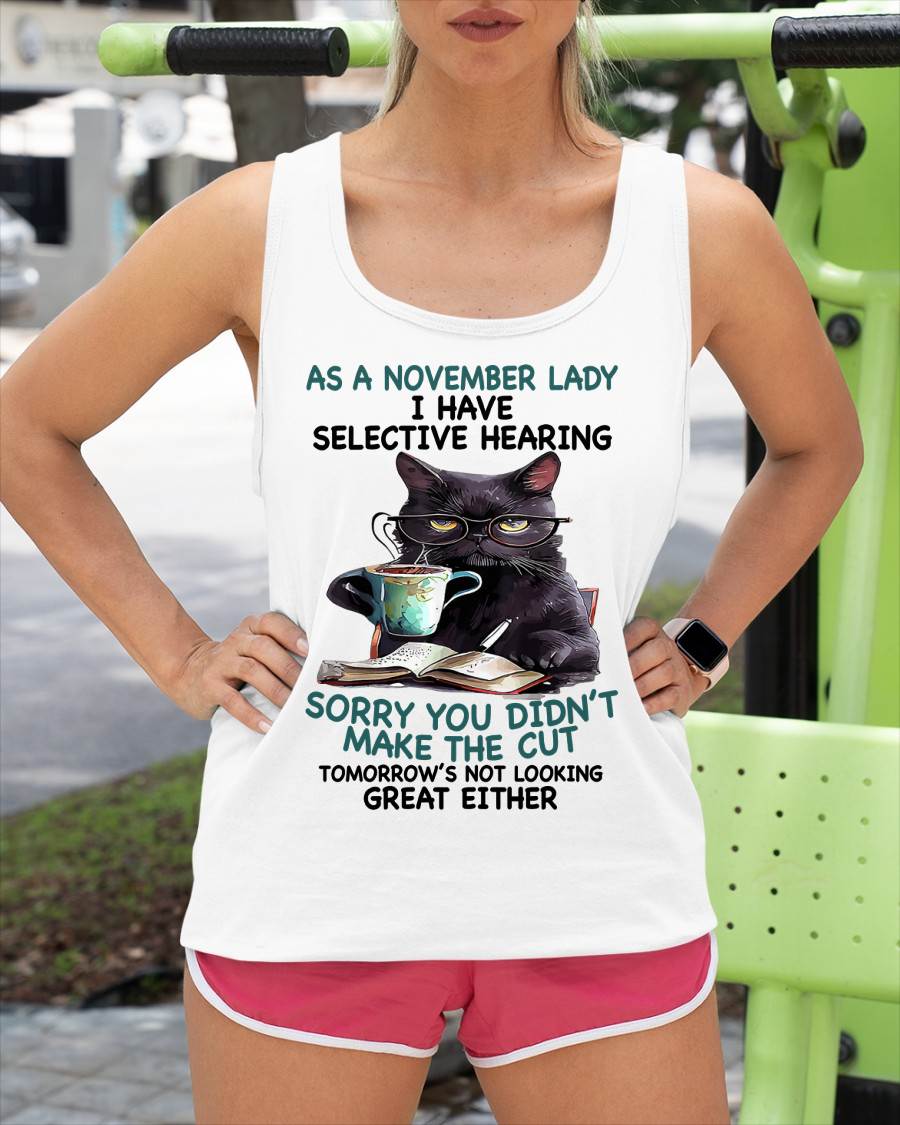 NOVEMBER SHIRT, SORRY YOU DIDN’T MAKE THE CUT - SNOW11 (SKU2603-123-11)