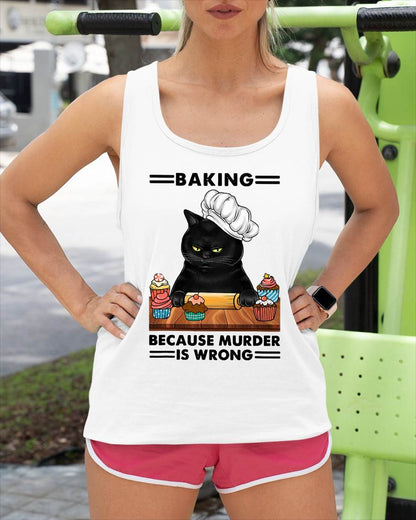 Black Cat Baking Because Murder is Wrong cat Lover T-Shirt