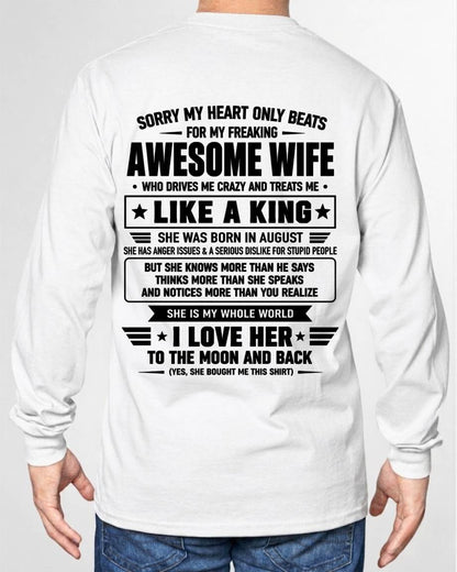 AUGUST, MY WIFE TREATS ME LIKE A KING-SHIRT FROM WIFE TO HUSBAND-SNOW08 (SKU2608-615-08)