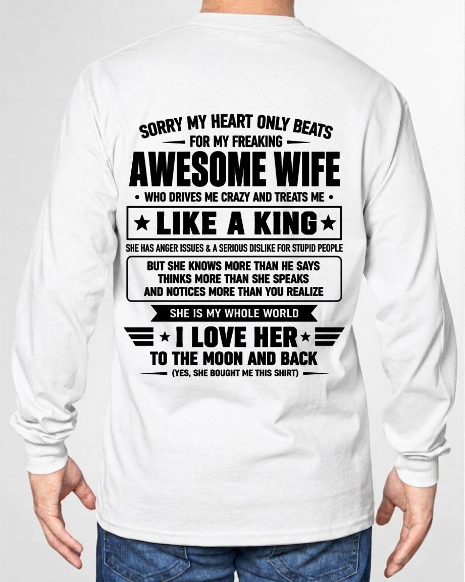 MY WIFE TREATS ME LIKE A KING-SHIRT FROM WIFE TO HUSBAND-SNOW00 (SKU2608-615-00)