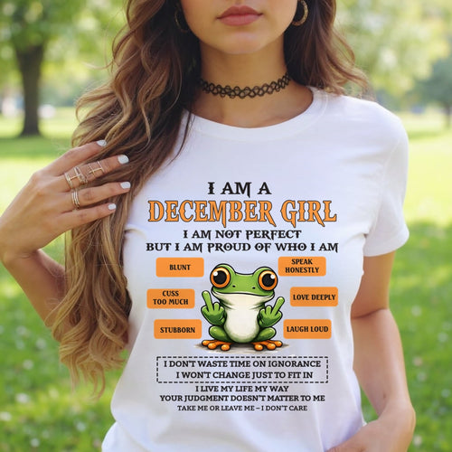 "I AM A DECEMBER GIRL" - Birthday Gift For December Girls - FMA SNOW12 (SKU2602-189-12)