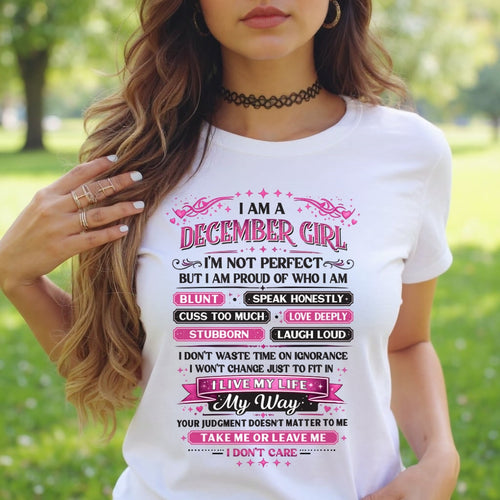 "I AM A DECEMBER GIRL" - Birthday Gift For December Girls - FMA SNOW12 (SKU26T-01260-12)