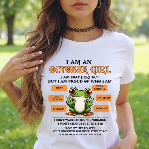 "I AM A OCTOBER GIRL" - Birthday Gift For October Girls - FMA SNOW10 (SKU2602-189-10)