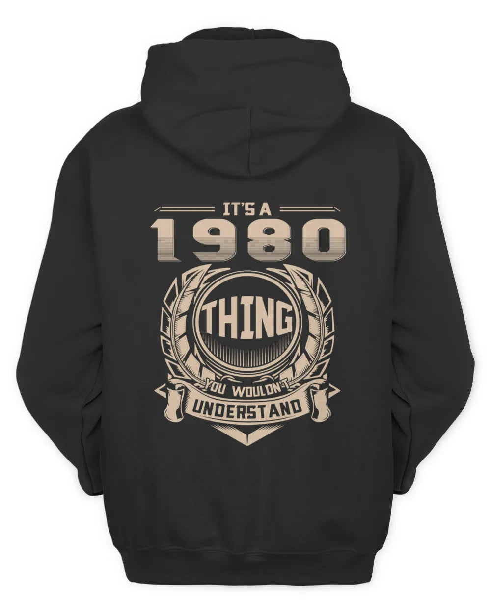 IT'S A 1980 THING YOU WOULDN'T UNDERSTAND US1980