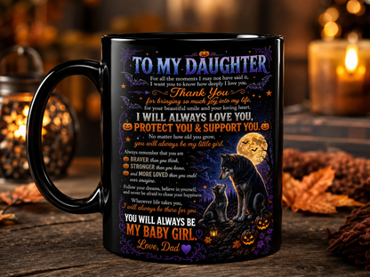 TO DAUGHTER MUG - GIFT FROM DAD (SKU2608-652)