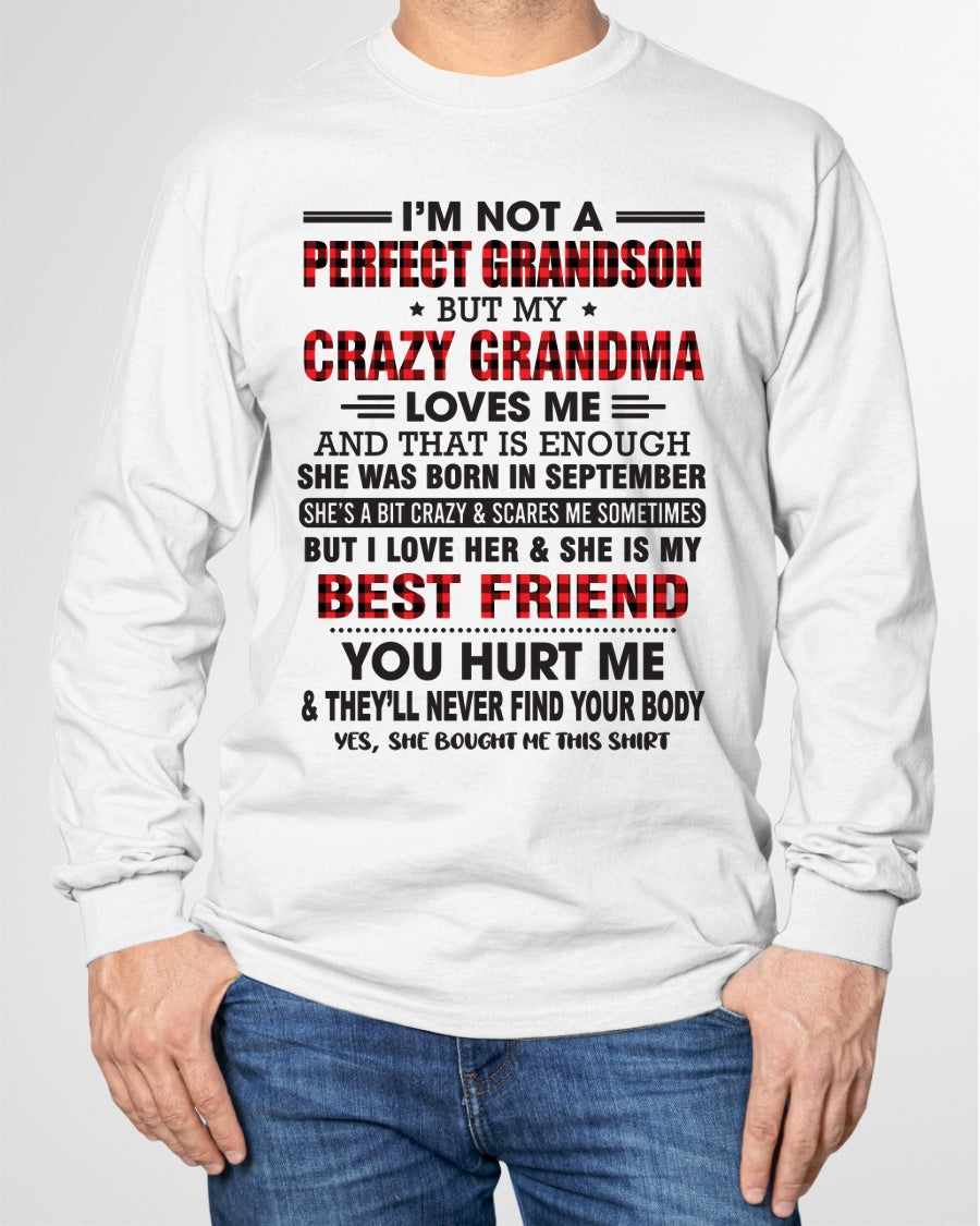 I’m Not A Perfect Grandson T-Shirt – Birthday Gift From September Grandma / Woman - snow09 (SKU10-167-09)