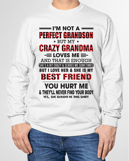 I’m Not A Perfect Grandson T-Shirt – Birthday Gift From Grandma / Woman - snow00 (SKU10-167-00)