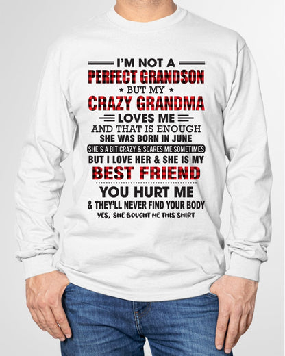 I’m Not A Perfect Grandson T-Shirt – Birthday Gift From June Grandma / Woman - snow06 (SKU10-167-06)