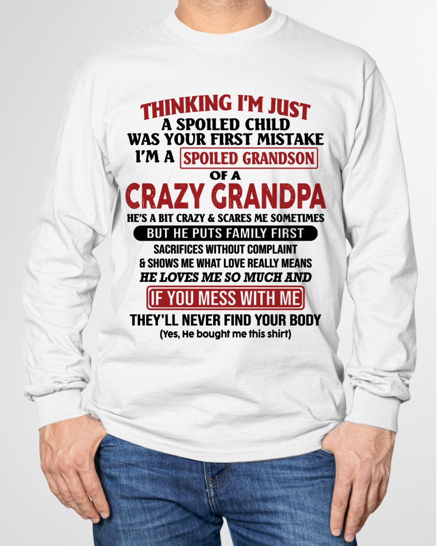 I'm A Spoiled Grandson Of A Crazy Grandpa T-Shirt – Birthday Gift From Grandpa / Man - SNOW00 (SKU10-05-00)